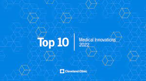 Top 10 Medical Innovations for 2022 Unveiled